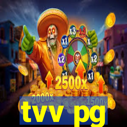 tvv pg